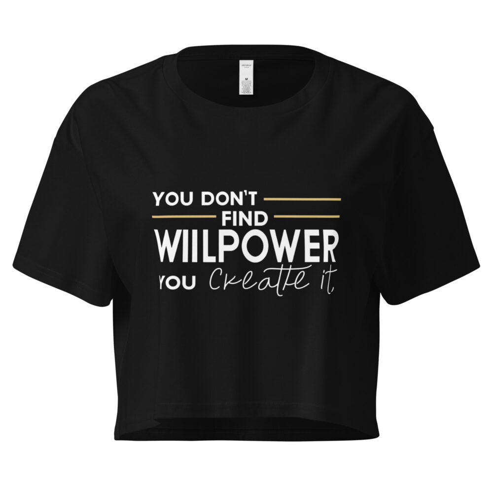 Create Your Willpower Crop Tee - Image 6