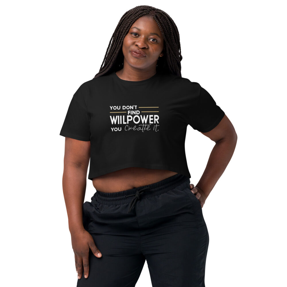 Create Your Willpower Crop Tee - Image 2